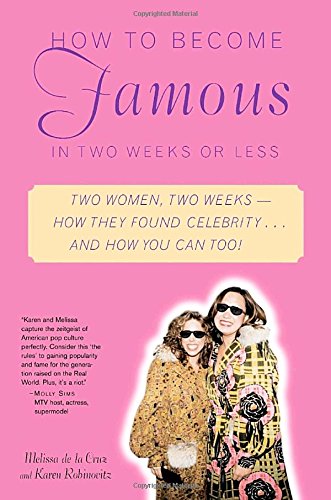How to Become Famous in Two Weeks or Less Cover