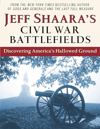 Jeff Shaara's Civil War battlefields Cover