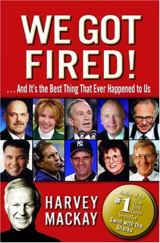We Got Fired!: . . . And It's the Best Thing That Ever Happened to Us Poster