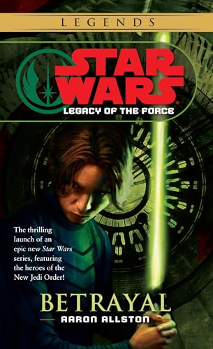 Betrayal (Star Wars: Legacy of the Force, Book 1) Cover