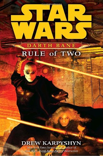 Star Wars: Darth Bane: Rule of Two Cover