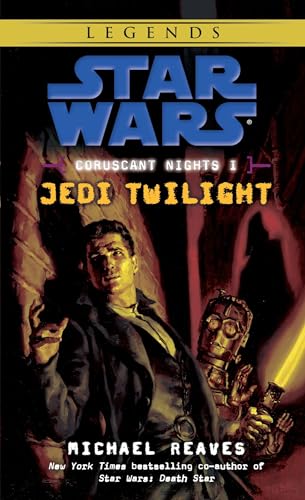 Star Wars(r)   Jedi Twilight      Coruscant Nights I (Star  Wars) Cover