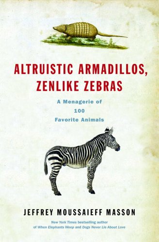 Altruistic Armadillos, Zenlike Zebras Cover