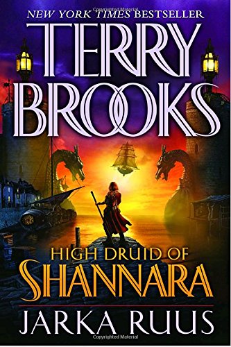Jarka Ruus (High Druid of Shannara, Book 1) Cover