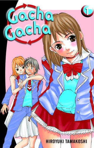 Gacha Gacha 1 (Gacha Gacha) Cover
