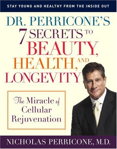 Dr. Perricone's 7 secrets to beauty, health, and longevity Cover