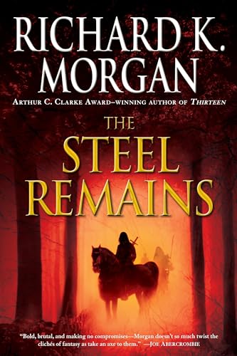 The Steel Remains (A Land Fit for Heroes) Cover