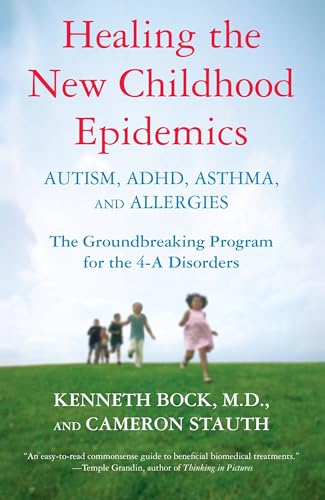 Healing the New Childhood Epidemics: Autism, ADHD, Asthma, and Allergies Cover