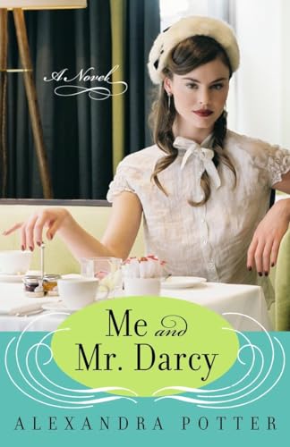 Me and Mr. Darcy: A Novel Poster