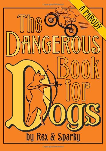 The dangerous book for dogs Cover