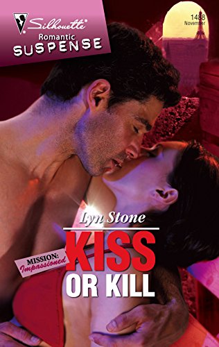 Kiss Or Kill (Silhouette Intimate Moments) Cover