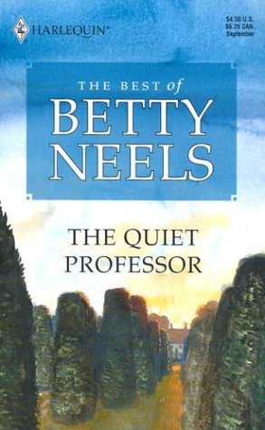 The Quiet Professor   The Best Of Betty Neels (Reader's Choice) Cover