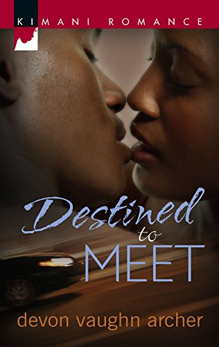 Destined To Meet (Kimani Romance) Cover