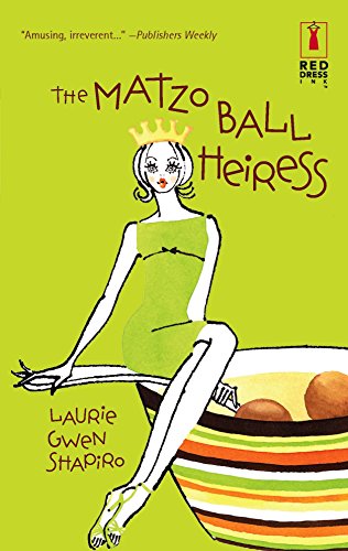 The Matzo Ball Heiress (Red Dress Ink) Cover