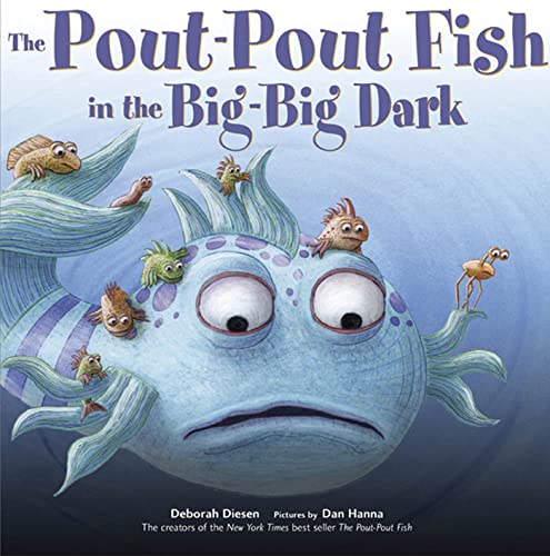 The Pout-Pout Fish in the big-big dark Cover