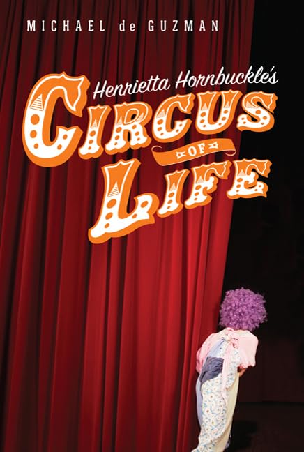 Henrietta Hornbuckle's circus of life Cover