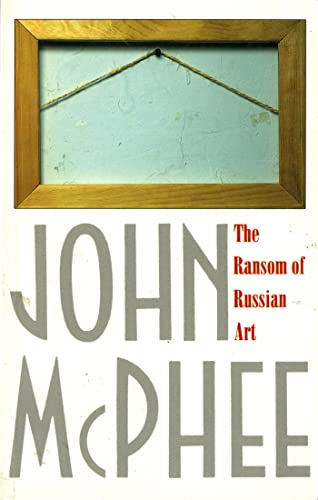 The Ransom of Russian Art Cover