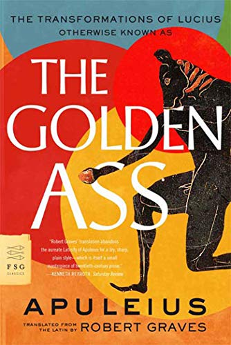 The transformations of Lucius, otherwise known as the golden ass Cover