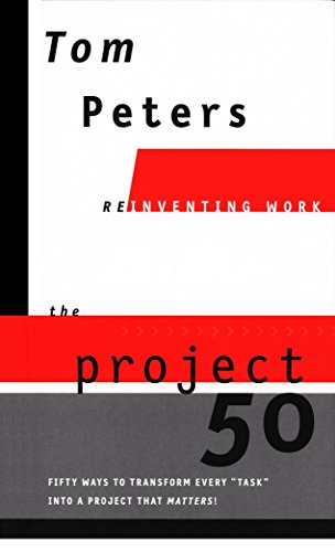 The project50, or, fifty ways to transform every "task" into a project that matters! Cover