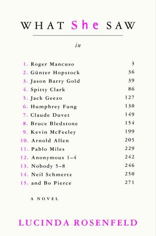 What she saw in Roger Mancuso, Günter Hopstock, Jason Barry Gold, Spitty Clark, Jack Geezo, Humphrey Fung, Claude Duvet, Bruce Bledstone, Kevin McFeeley, Arnold Allen, Pablo Miles, Anonymous 1-4, Nobody 5-8, Neil Schmertz, and Bo Pierce Cover