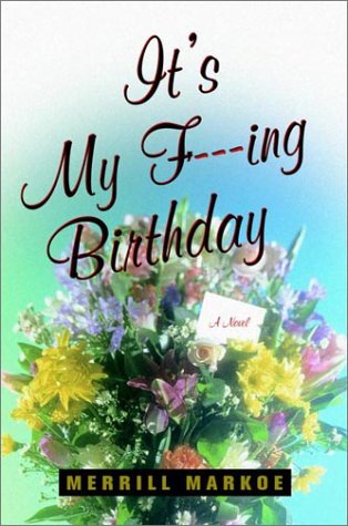 It's my f---ing birthday! Cover