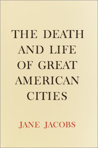 The death and life of great American cities Cover