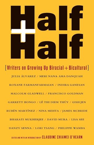 Half and Half: Writers on Growing Up Biracial and Bicultural Poster