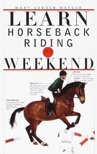 Learn Horseback Riding in a Weekend (Learn in a Weekend) Cover