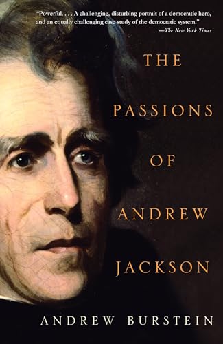 The passions of Andrew Jackson Cover