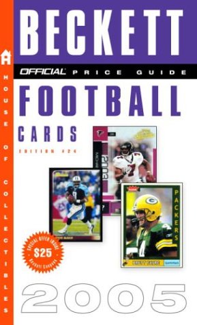The Official Beckett Price Guide to Football Cards 2005, Edition #24 (Official Price Guide to Football Cards) Cover