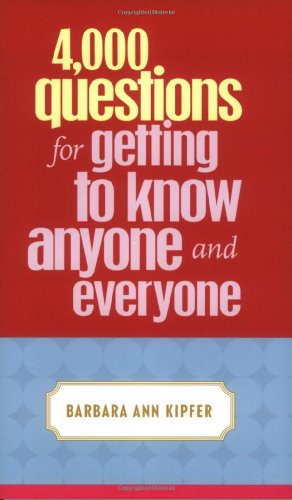 4,000 questions for getting to know anyone and everyone Cover
