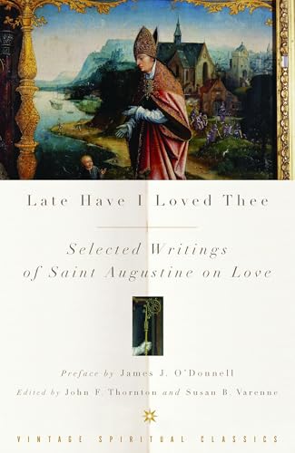 Late have I loved thee Cover