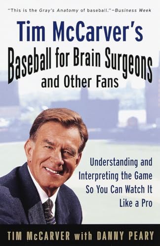 Tim McCarver's Baseball for Brain Surgeons and Other Fans Cover