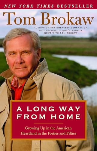 A Long Way from Home: Growing Up in the American Heartland in the Forties and Fifties Poster