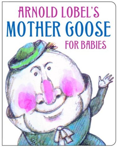 Arnold Lobel's Mother Goose for babies Cover