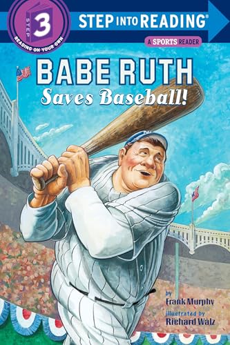 Babe Ruth Saves Baseball! (Step into Reading) Cover