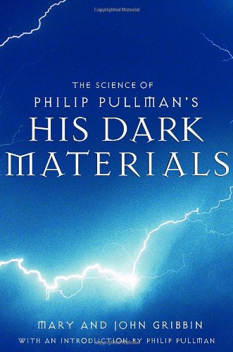 The science of Philip Pullman's His dark materials Cover