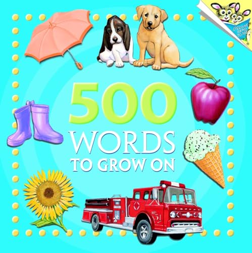 500 Words to Grow on (Pictureback(R)) Cover