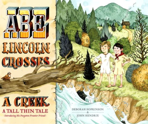 Abe Lincoln crosses a creek Cover
