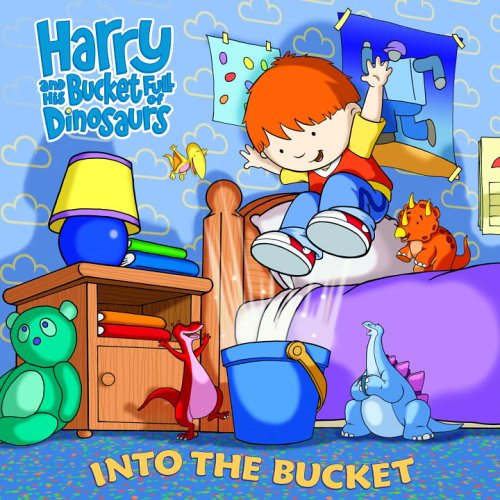 Harry and His Bucket Full of Dinosaurs Cover
