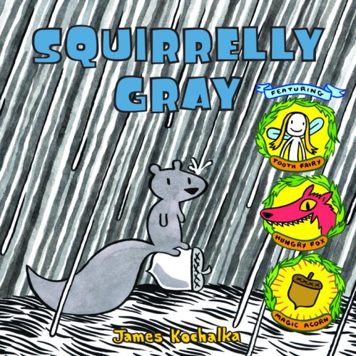 Squirrelly Gray (Picture Book) Cover
