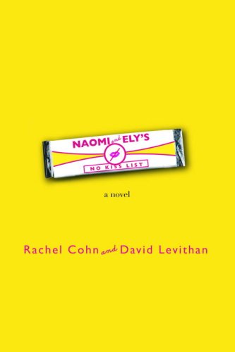 Naomi and Ely's No Kiss List Cover