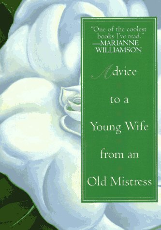 Advice to a Young Wife from An Old Mistress Cover