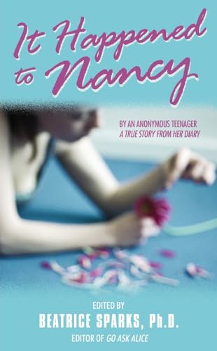 It Happened to Nancy: By an Anonymous Teenager, A True Story from Her Diary Cover