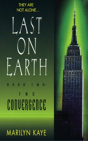 The Convergence (Last on Earth Book 2) Cover