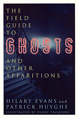 The field guide to ghosts and other apparitions Cover