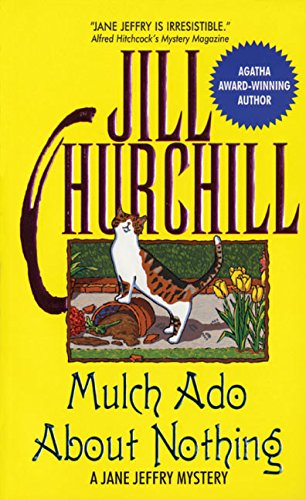 Mulch Ado About Nothing (Jane Jeffry Mystery Series #12) Cover
