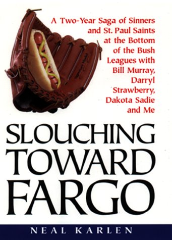 Slouching Toward Fargo Cover