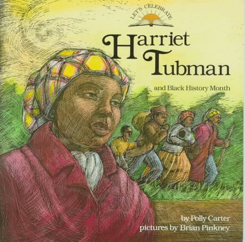 Harriet Tubman and Black History Month (Let's Celebrate Series) Cover