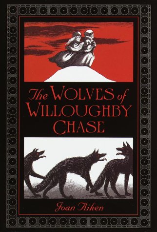 The wolves of Willoughby Chase Cover